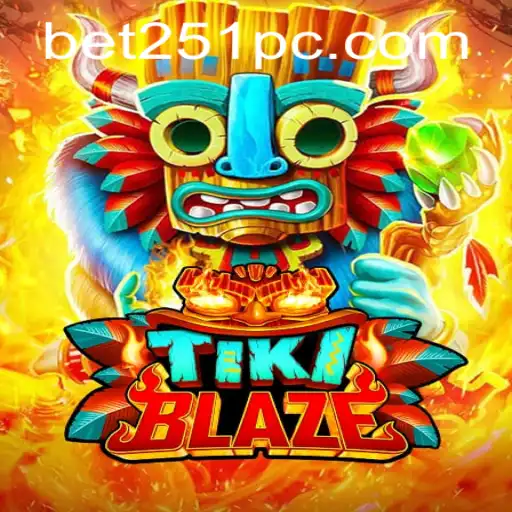 TikiBlaze: Unveiling the Mesmeric World of Adventure and Entertainment with bet251